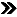 >>